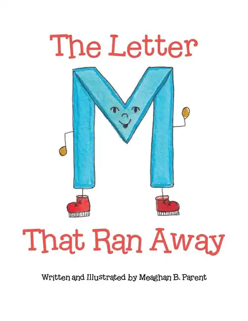 The Letter M That Ran Away - Paperback