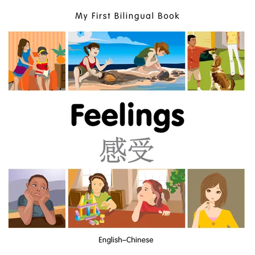 My First Bilingual Book-Feelings (English-Chinese) - Board Book