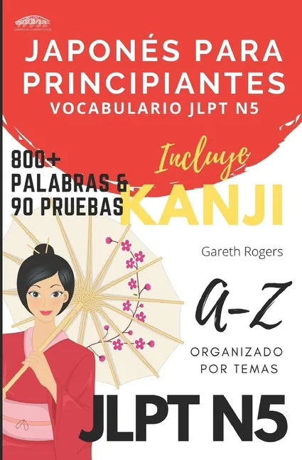 Japonés Para Principiantes: Vocabulario JLPT N5 - Paperback