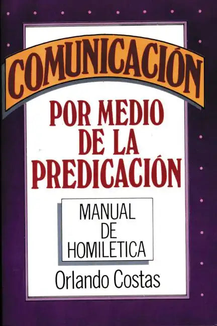 Comunicación Por Medio de la Predicación - Paperback