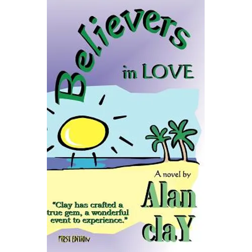 Believers in Love - Paperback