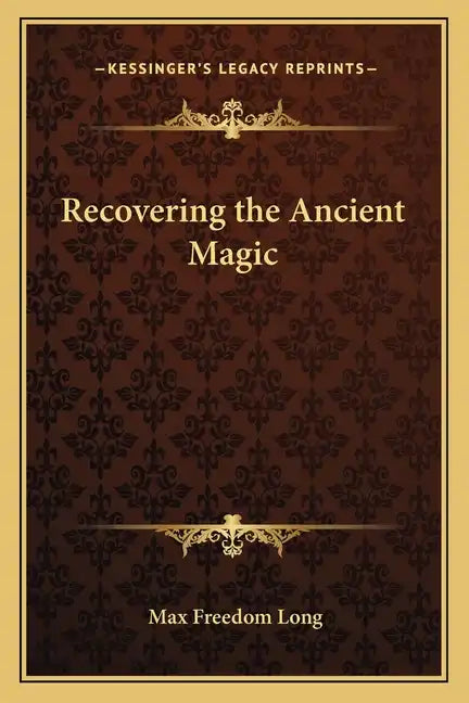 Recovering the Ancient Magic - Paperback