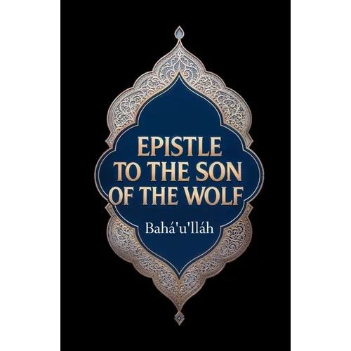 Epistle to the Son of the Wolf - Paperback