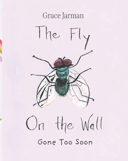 The Fly on The Wall: Gone Too Soon - Paperback