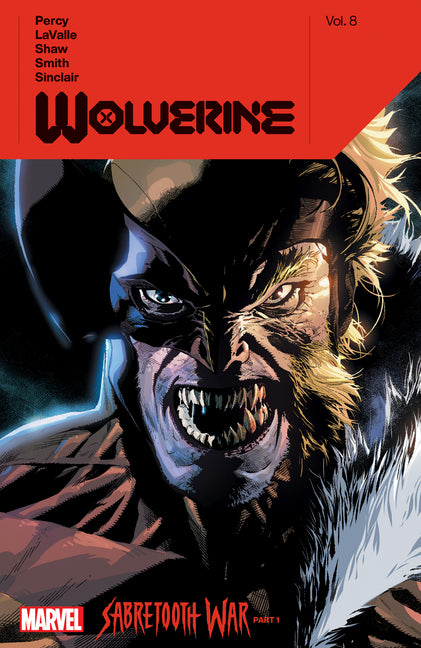 Wolverine by Benjamin Percy Vol. 8: Sabretooth War Part 1 - Paperback