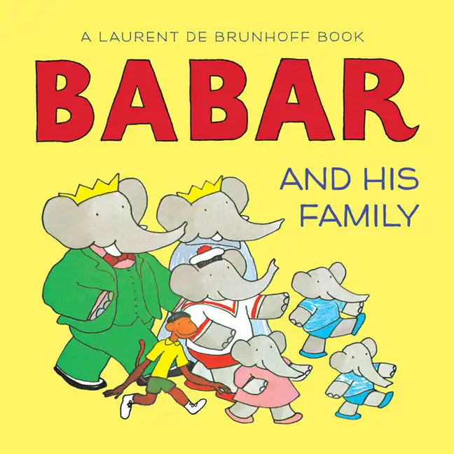 Babar and His Family: A Board Book - Board Book