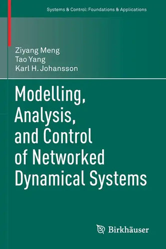 Modelling, Analysis, and Control of Networked Dynamical Systems - Paperback