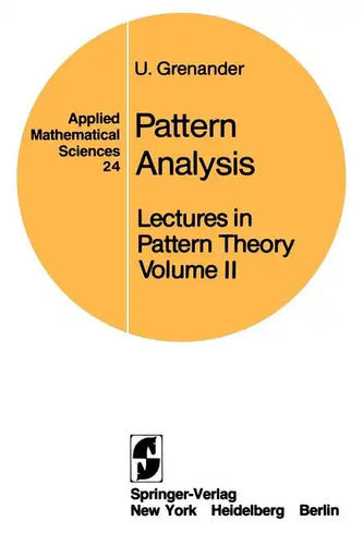 Lectures in Pattern Theory: Volume 2: Pattern Analysis - Paperback