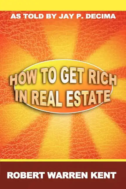 How to Get Rich in Real Estate - Paperback