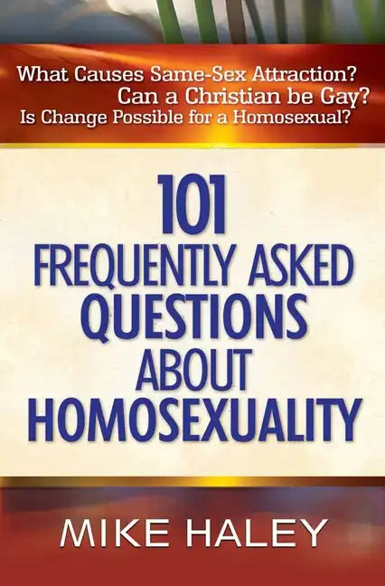 101 Frequently Asked Questions about Homosexuality - Paperback