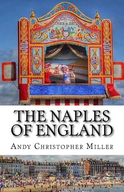 The Naples of England - Paperback