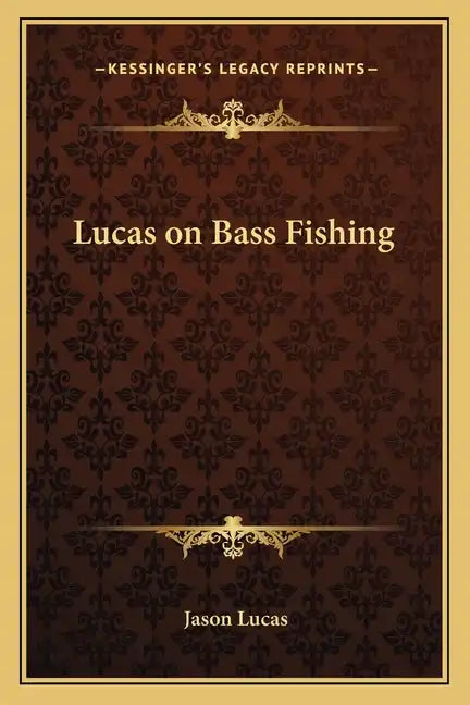 Lucas on Bass Fishing - Paperback