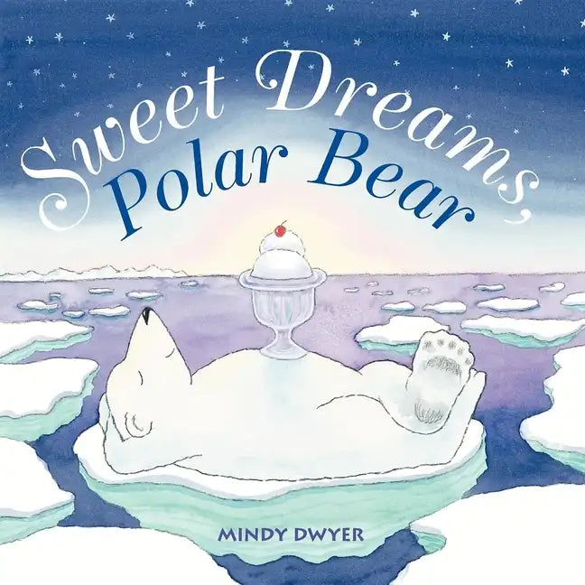 Sweet Dreams, Polar Bear - Paperback