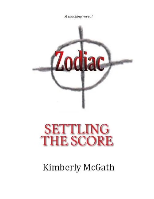 Zodiac: Settling the Score - Paperback
