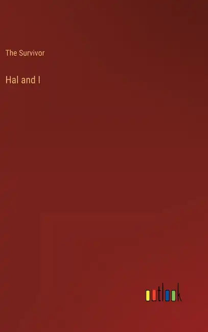 Hal and I - Hardcover