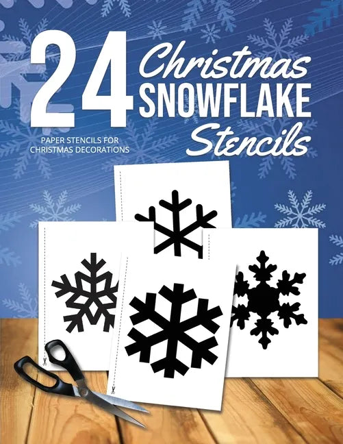 Christmas Snowflake Stencils: 24 Paper Stencils for Winter Decorations - Paperback