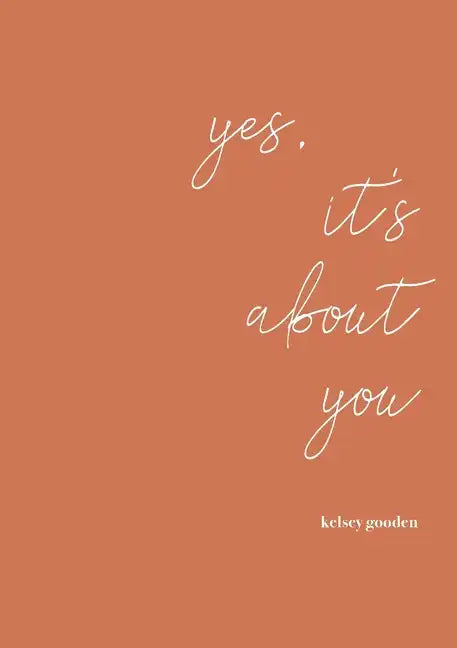 yes, it's about you - Paperback