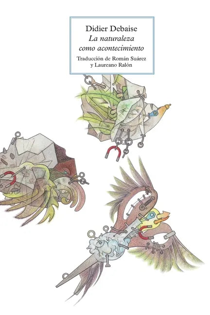 La naturaleza como acontecimiento: El señuelo de lo posible - Paperback