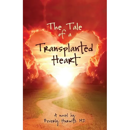 The Tale of a Transplanted Heart - Paperback