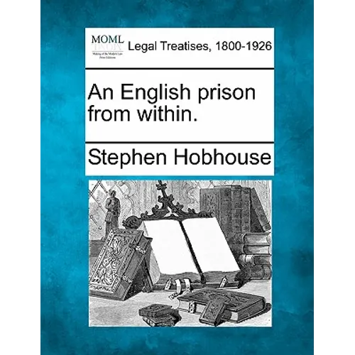 An English Prison from Within. - Paperback
