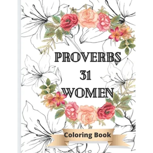 Proverbs 31 Women coloring books: Bible based verses - Paperback