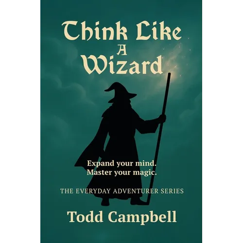 Think Like a Wizard - Paperback