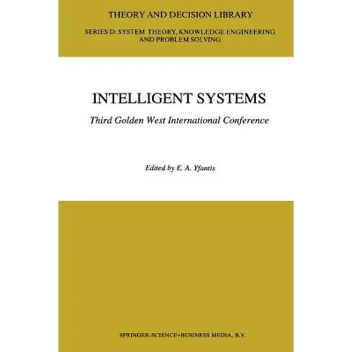 Intelligent Systems Third Golden West International Conference: Edited and Selected Papers - Paperback