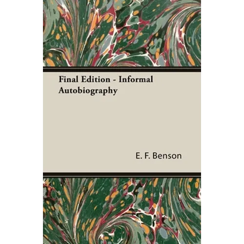 Final Edition - Informal Autobiography - Paperback
