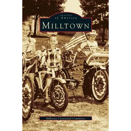 Milltown - Hardcover