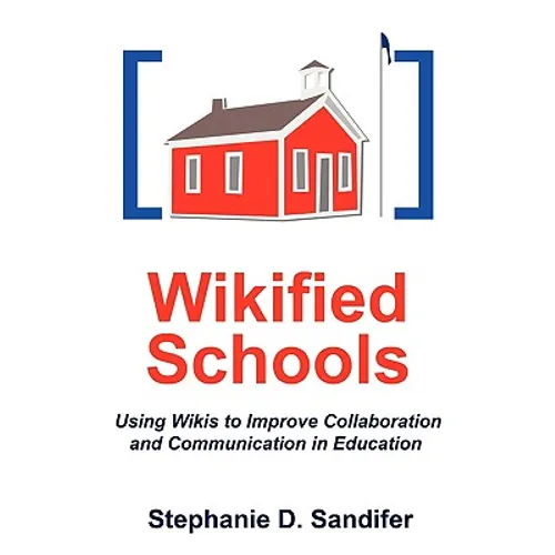 Wikified Schools - Paperback
