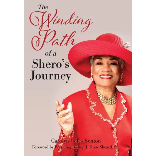 The Winding Path of a Shero's Journey - Hardcover