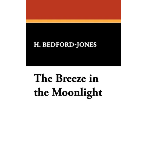 The Breeze in the Moonlight - Paperback