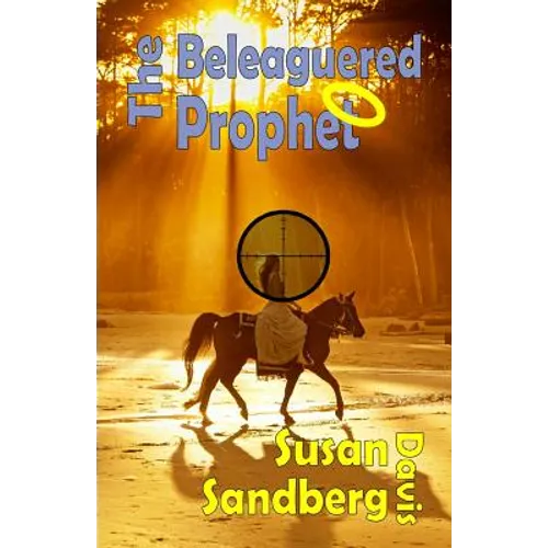 The Beleaguered Prophet - Paperback