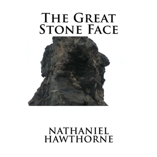 The Great Stone Face - Paperback