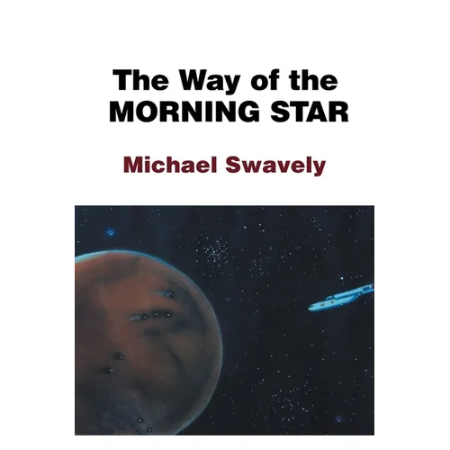 The Way of the Morning Star - Paperback