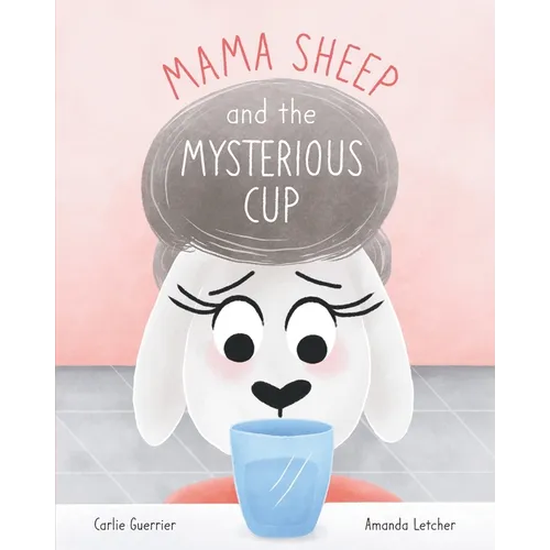 Mama Sheep and the Mysterious Cup - Paperback