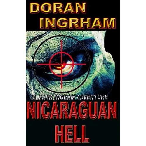 Nicaraguan Hell - Paperback