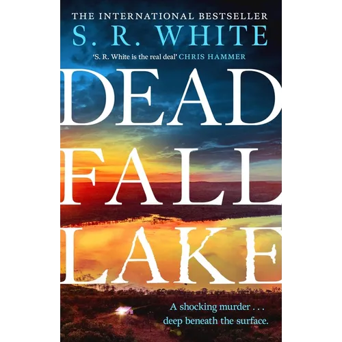Dead Fall Lake: A Stunning New Crime Thriller from the International Bestselling Author - Paperback