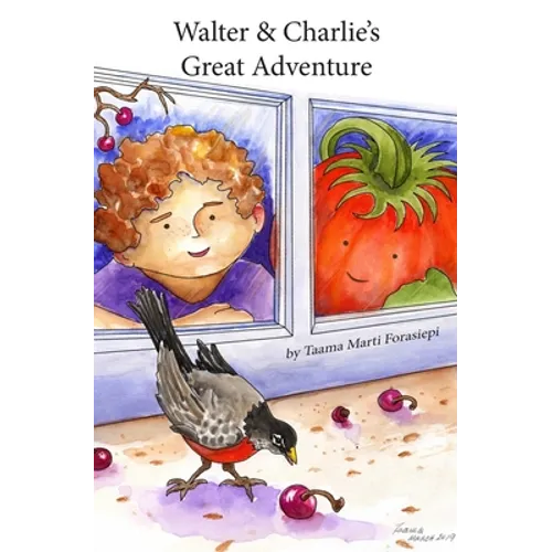 Walter & Charlie's Great Adventure - Paperback