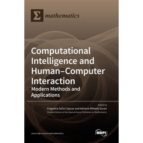 Computational Intelligence and Human-Computer Interaction: Modern Methods and Applications