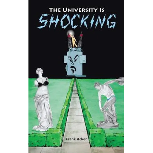 The University Is Shocking - Paperback