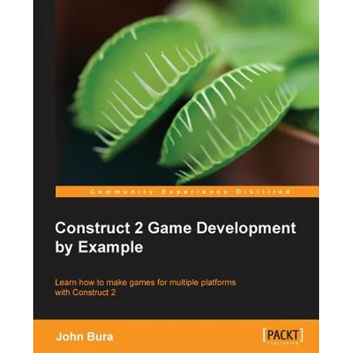 Construct 2 Game Development by Example - Paperback