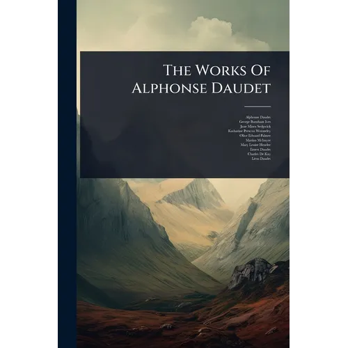 The Works Of Alphonse Daudet - Paperback
