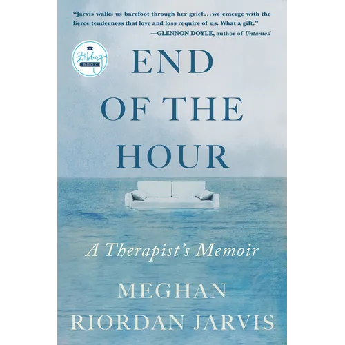 End of the Hour: A Therapist's Memoir - Paperback