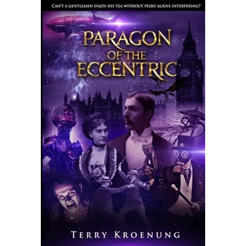 Paragon of the Eccentric - Paperback
