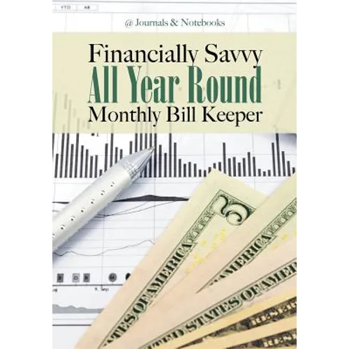Financially Savvy All Year Round Monthly Bill Keeper