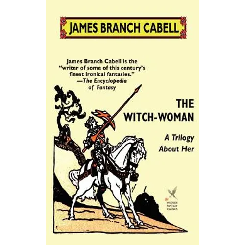 The Witch-Woman: A Trilogy About Her - Hardcover