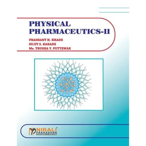 Physical Pharmaceutics - II - Paperback