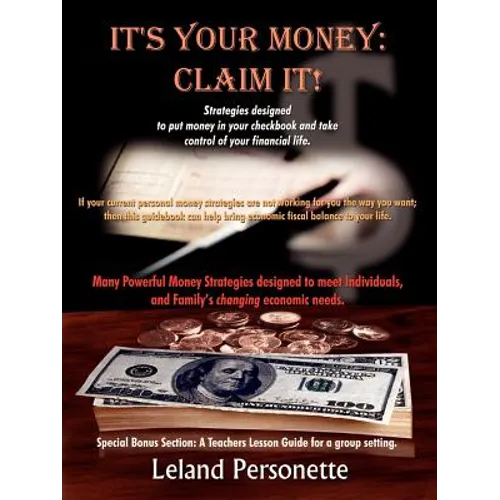 It's Your Money: Claim It! - Paperback