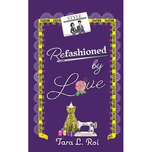 Refashioned by Love - Paperback